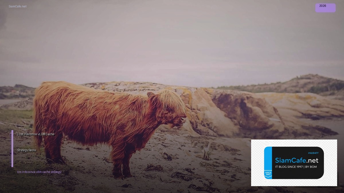 llm inference vllm cache strategy redis