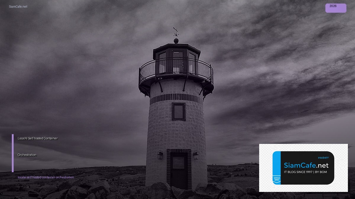 localai self hosted container orchestration