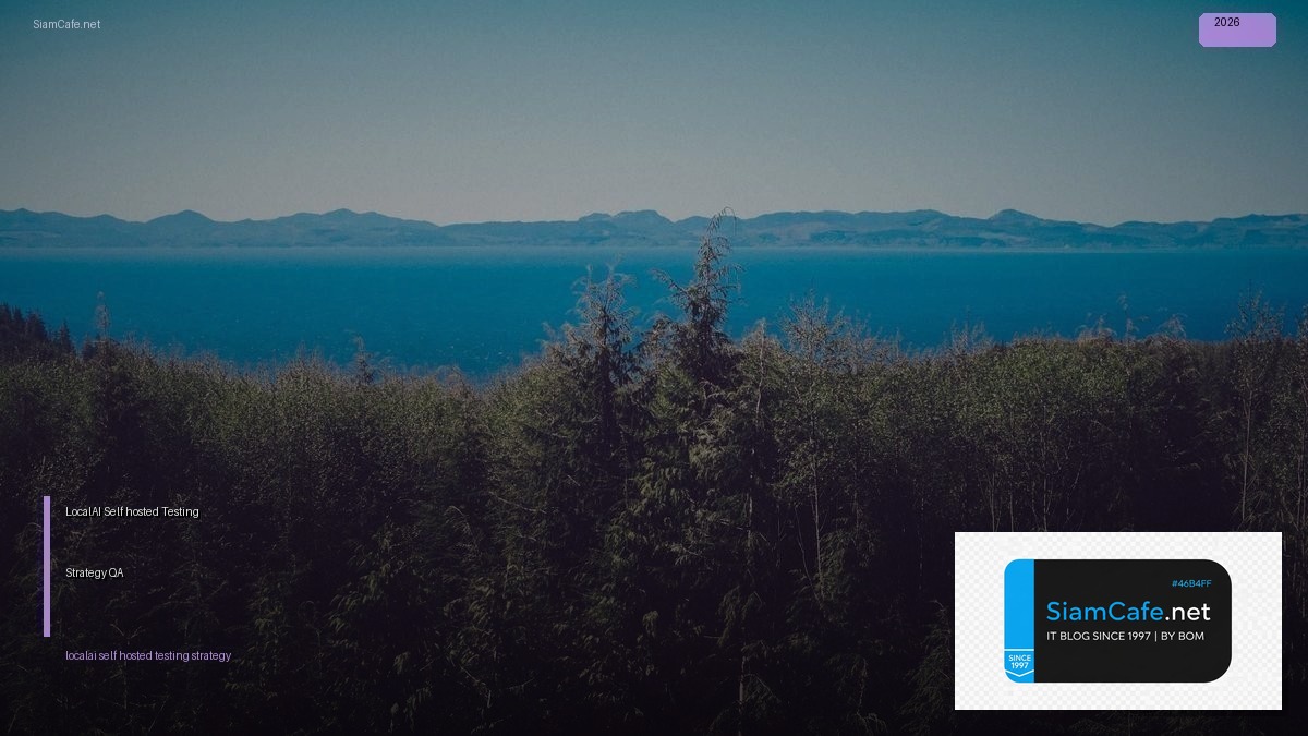 localai self hosted testing strategy qa