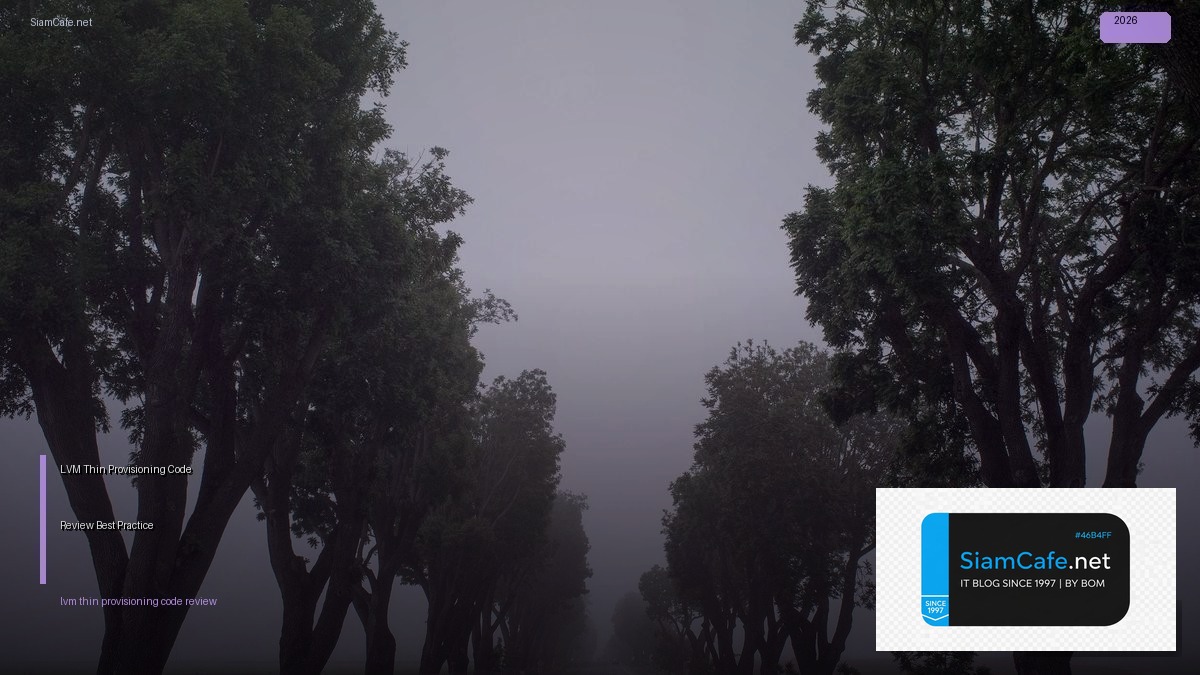 lvm thin provisioning code review best practice