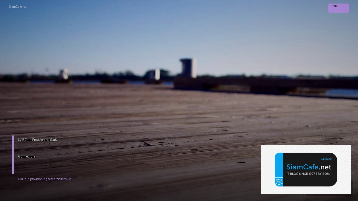 lvm thin provisioning saas architecture