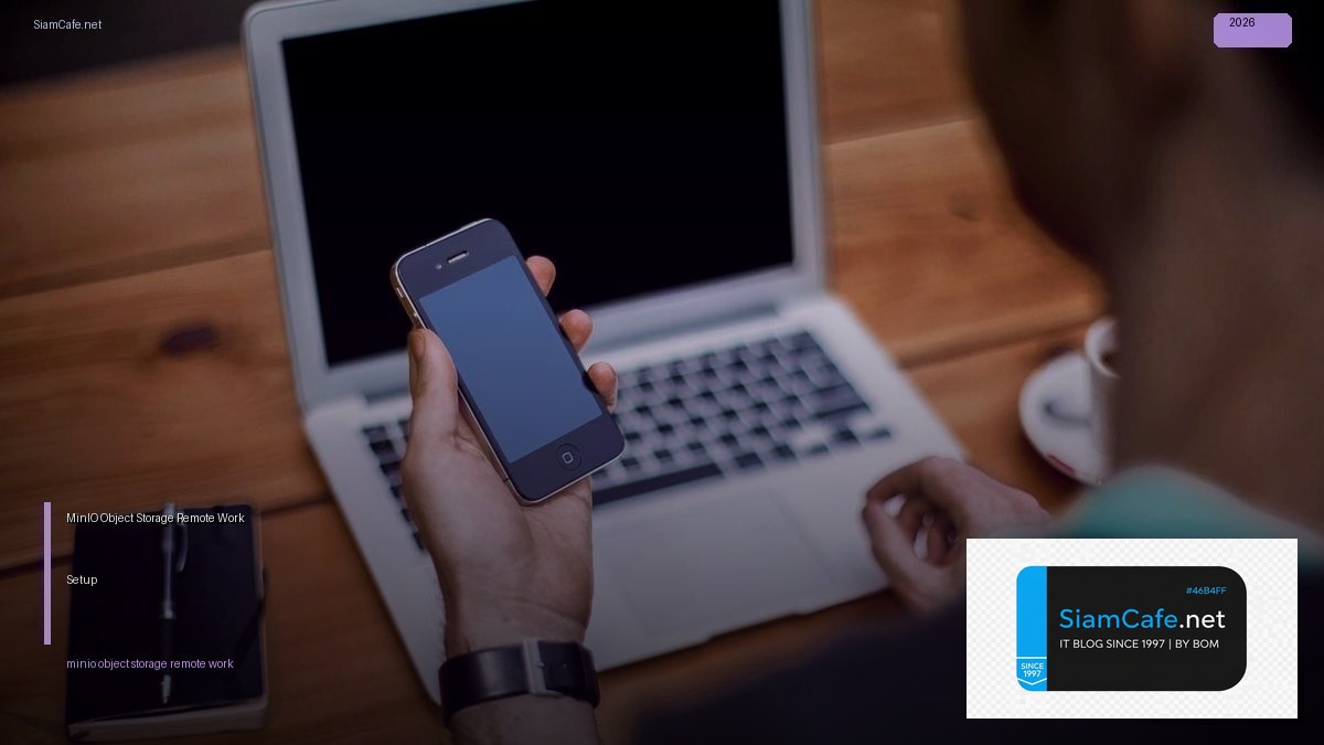 minio object storage remote work setup