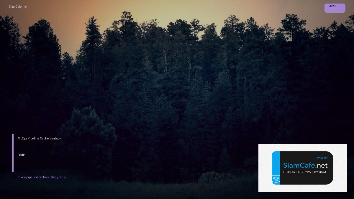 mlops pipeline cache strategy redis