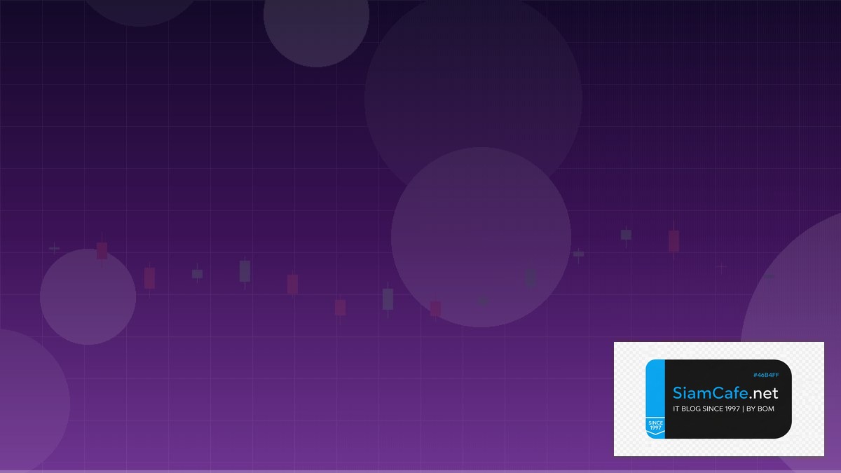 MQL5 Buy Order — คู่มือเทรด Forex ฉบับสมบูรณ์ 2026 | SiamCafe Blog