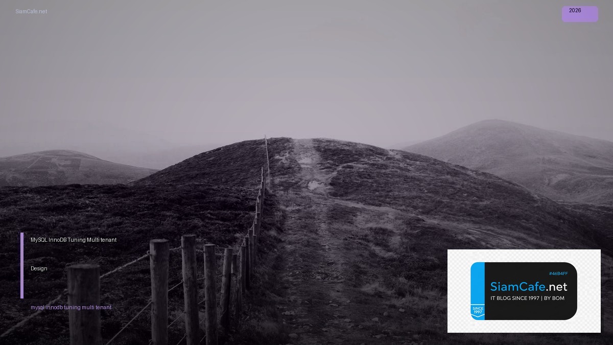 mysql innodb tuning multi tenant design