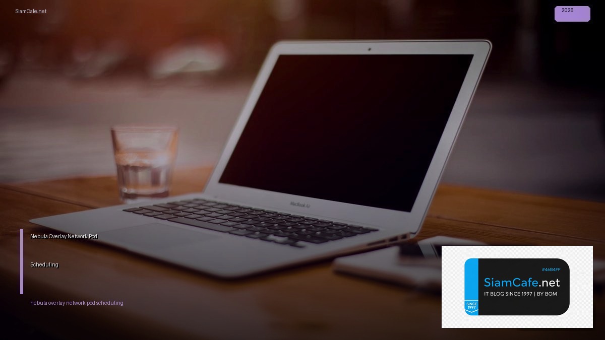 nebula overlay network pod scheduling