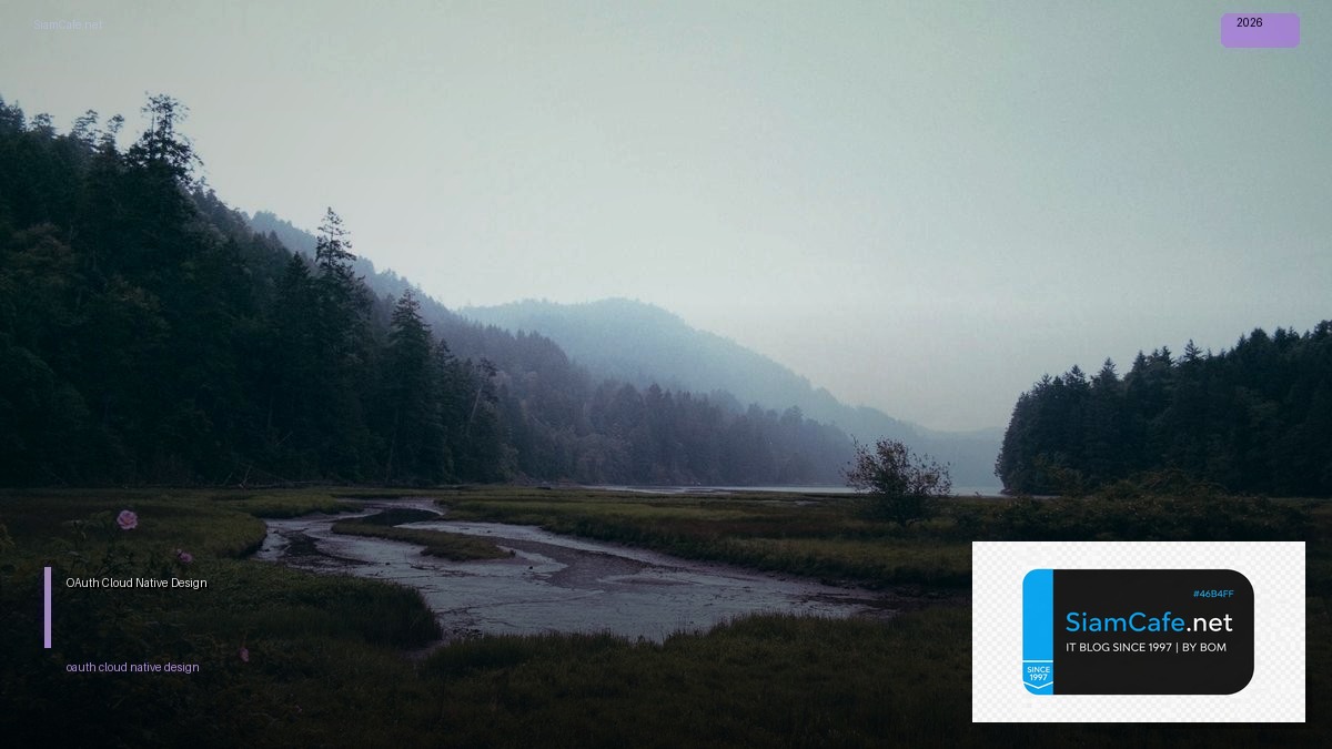 oauth 21 cloud native design