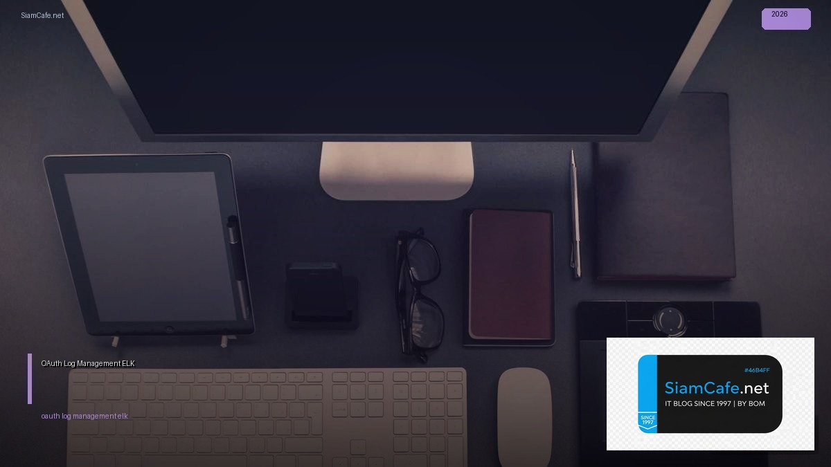 oauth 21 log management elk