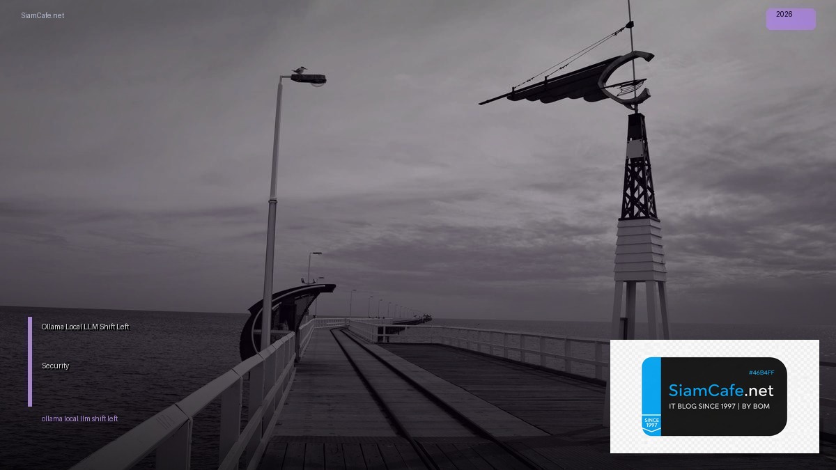 ollama local llm shift left security