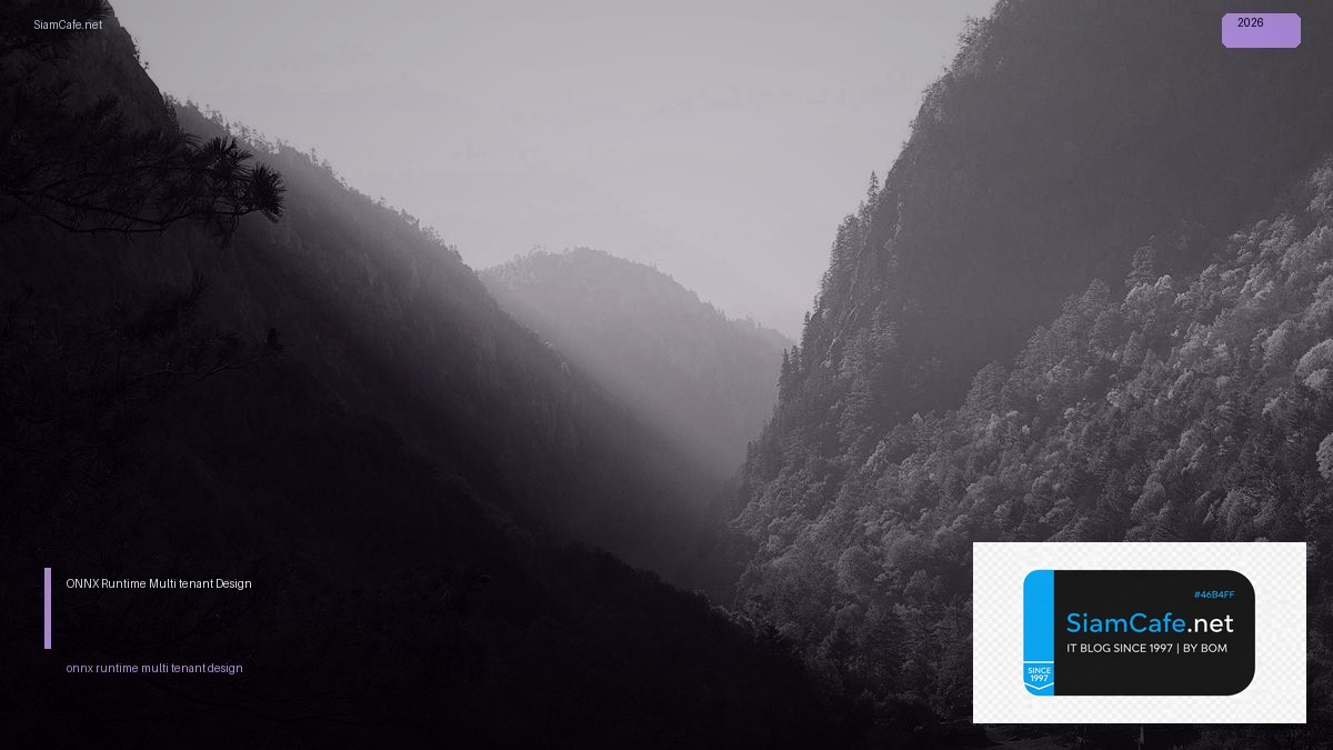 onnx runtime multi tenant design