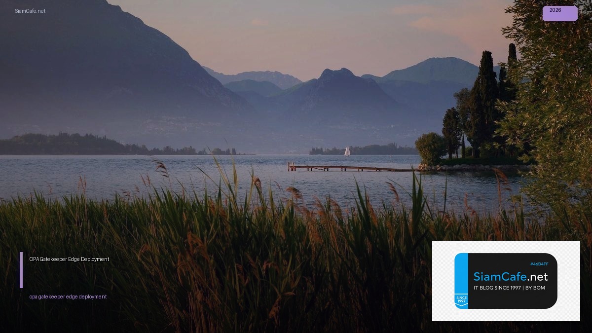 opa gatekeeper edge deployment