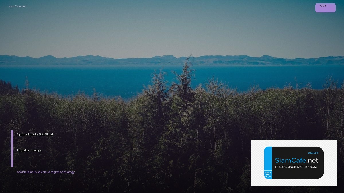 opentelemetry sdk cloud migration strategy