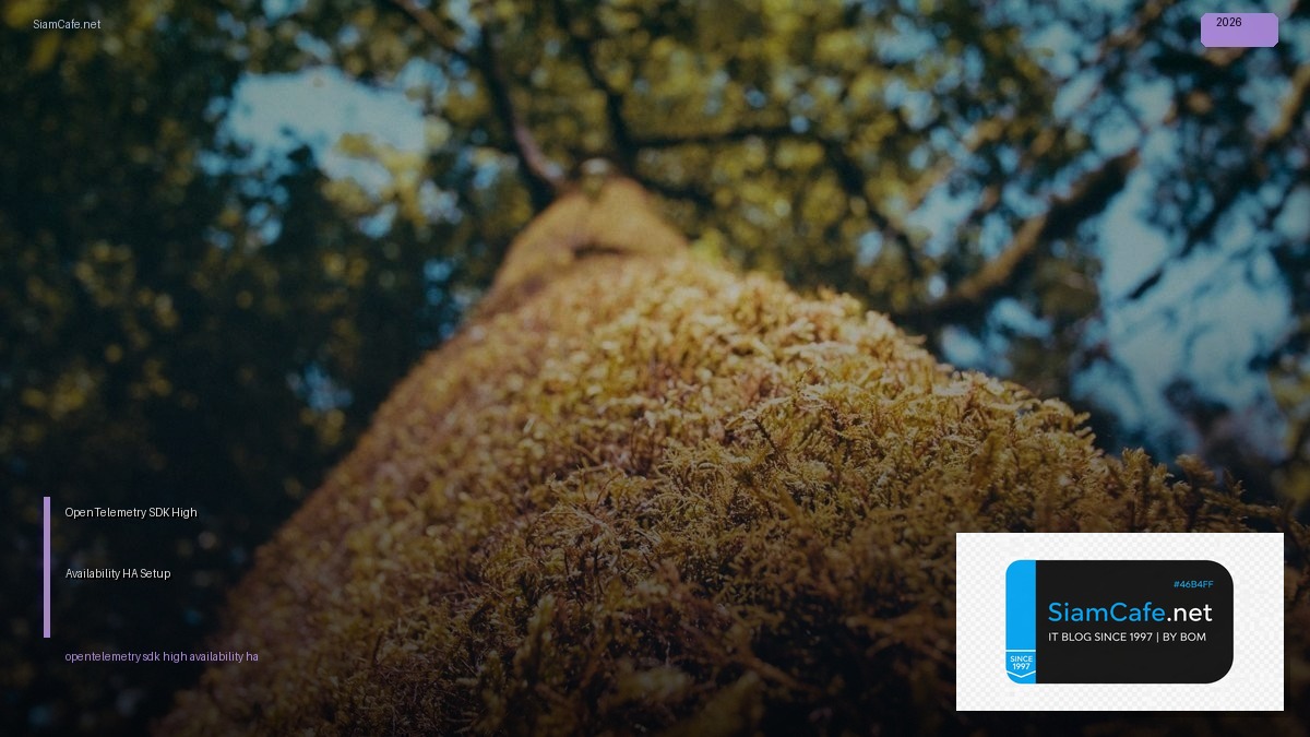 opentelemetry sdk high availability ha setup