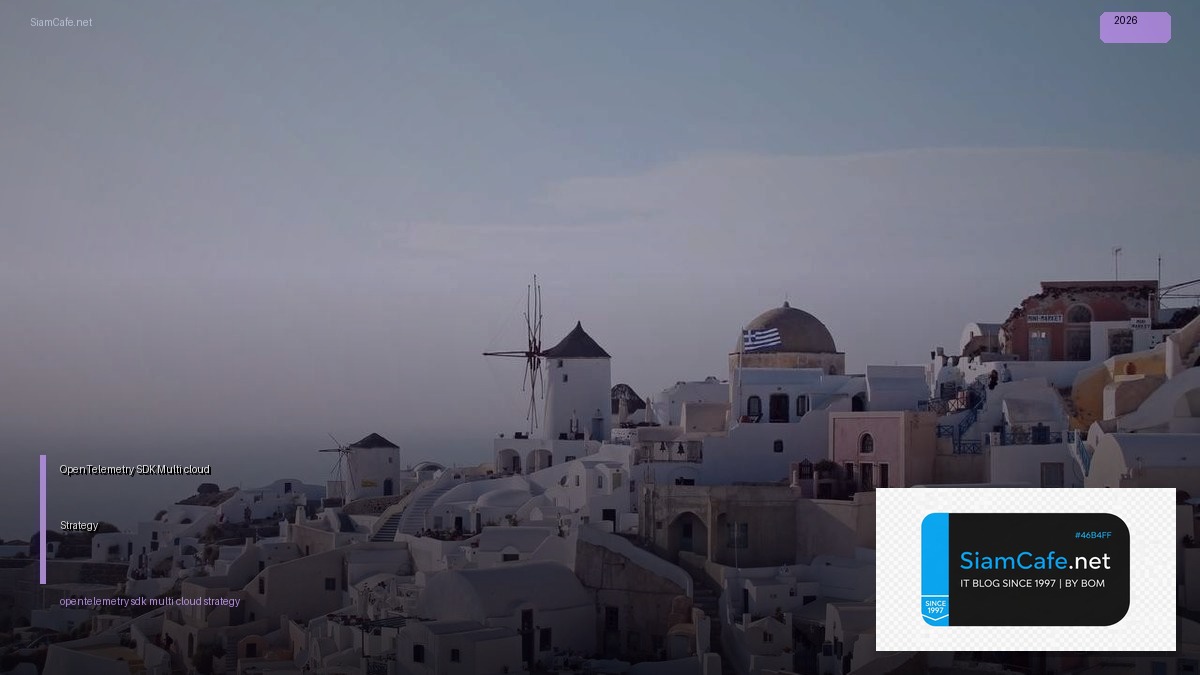 opentelemetry sdk multi cloud strategy