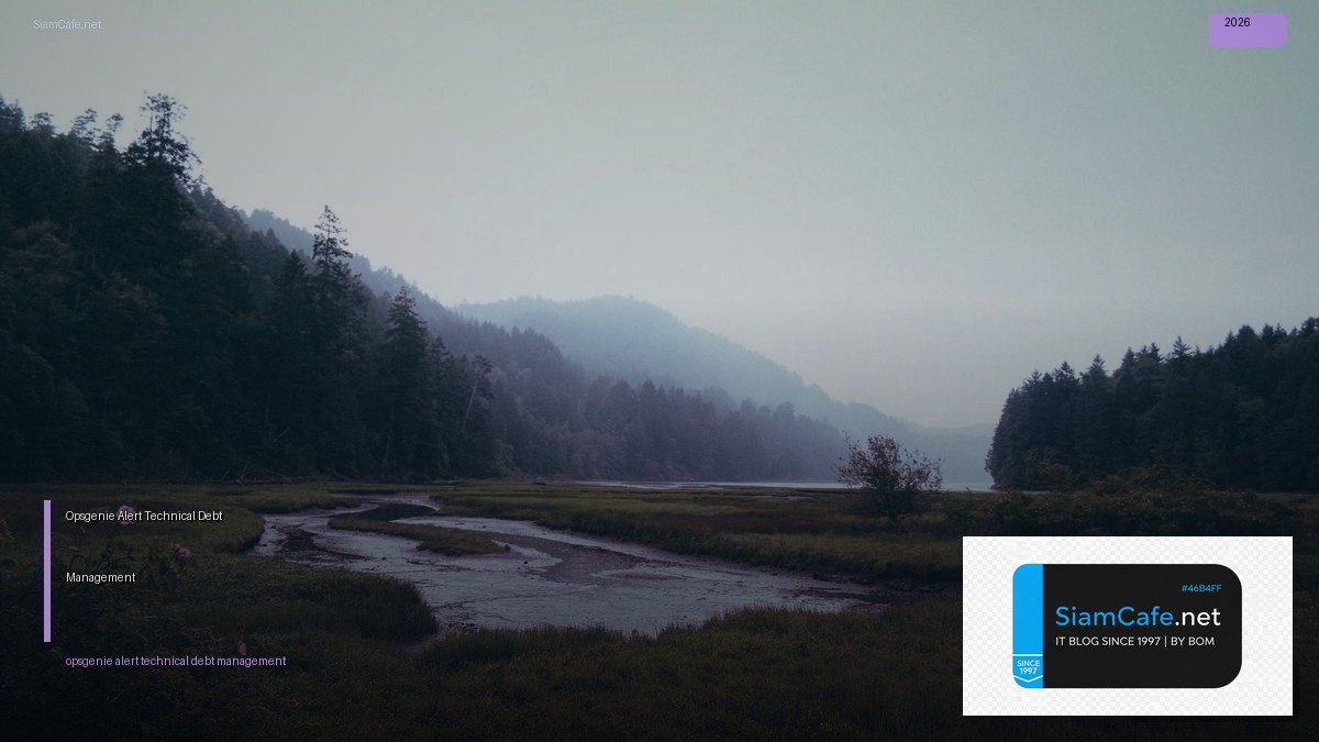 opsgenie alert technical debt management