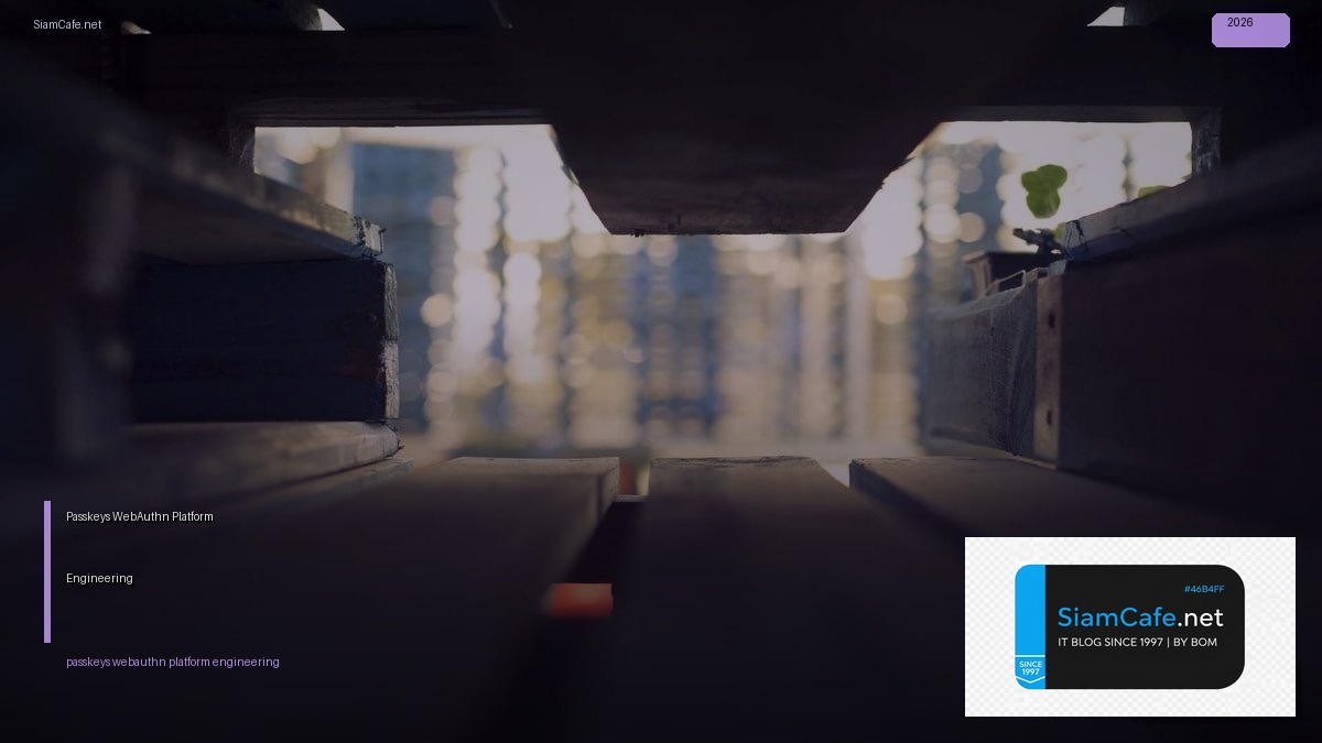 passkeys webauthn platform engineering