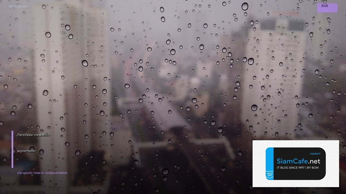 planetscale vitess micro segmentation