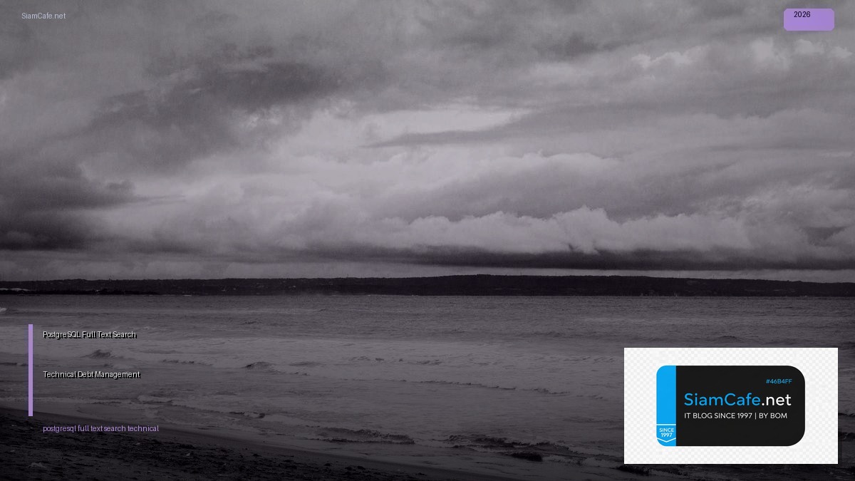 postgresql full text search technical debt management