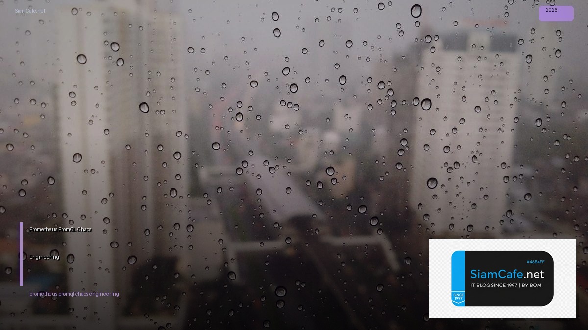 prometheus promql chaos engineering