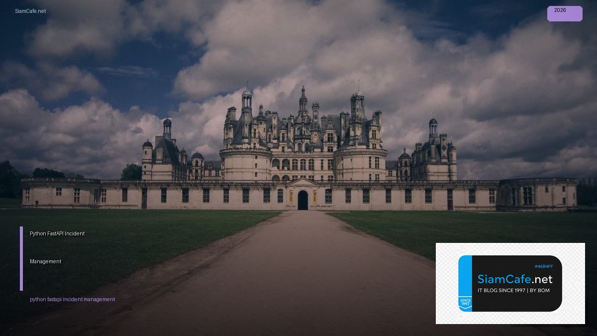 python fastapi incident management