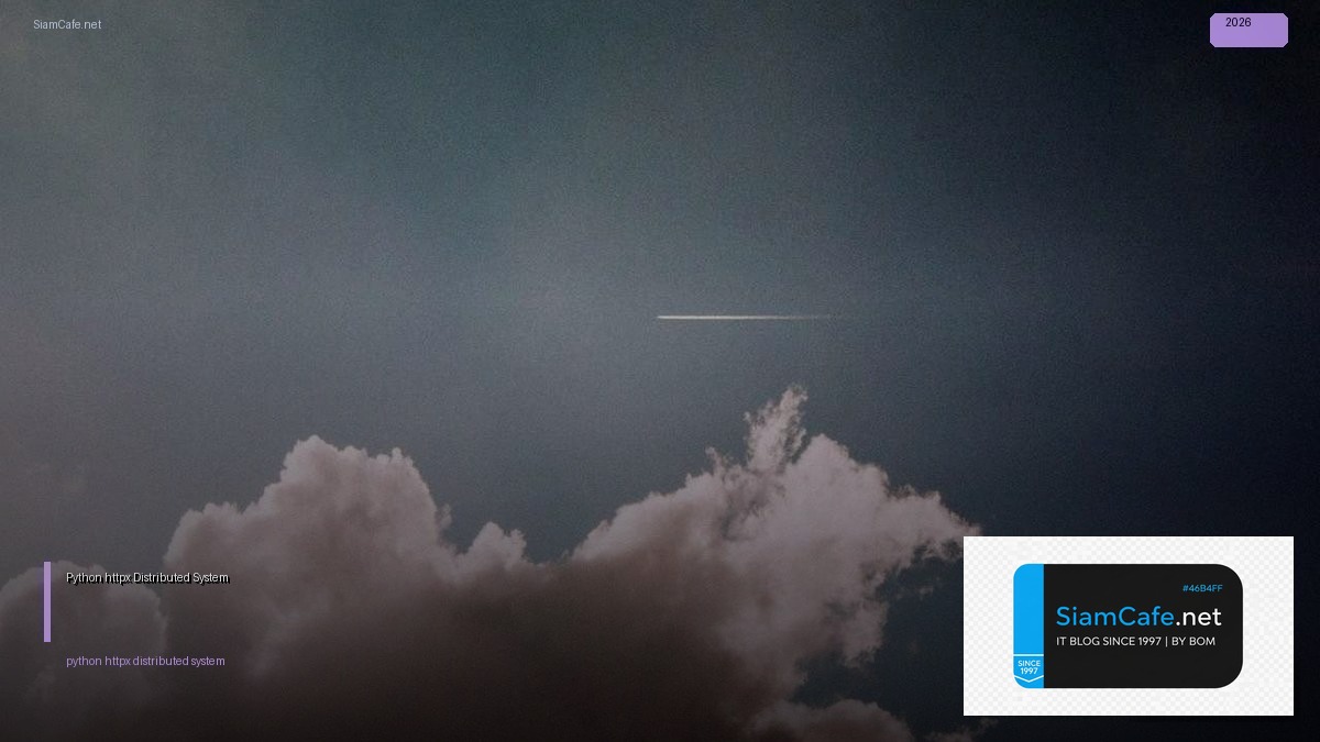 python httpx distributed system