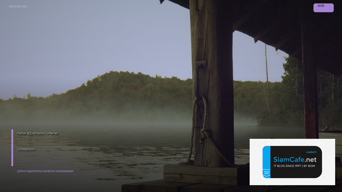 python sqlalchemy container orchestration