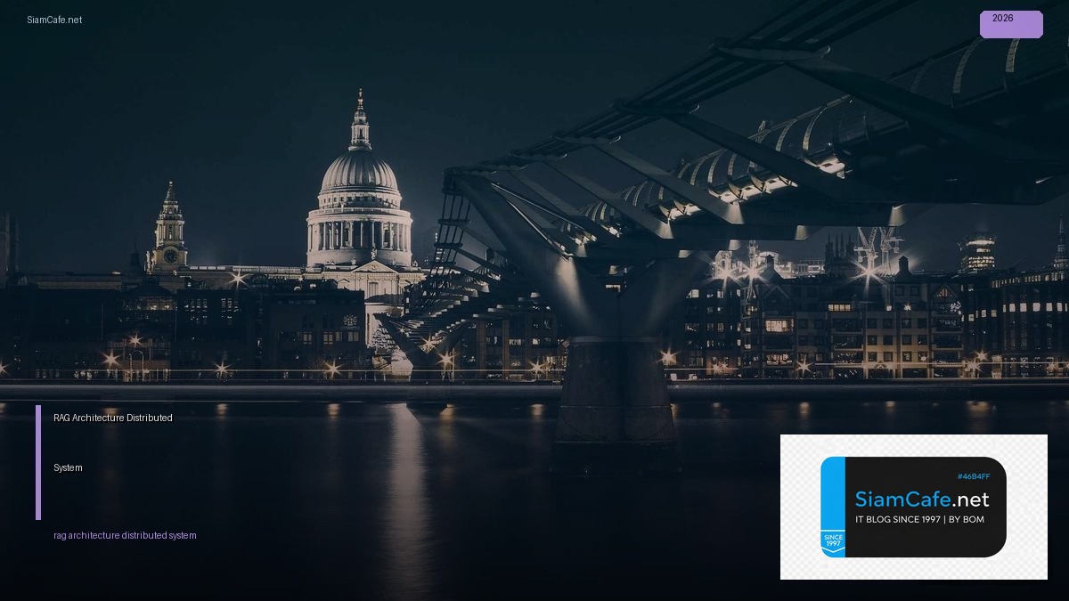 rag architecture distributed system