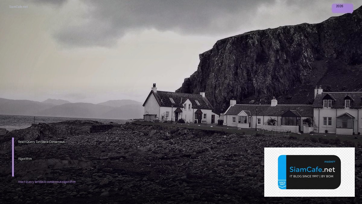 react query tanstack consensus algorithm