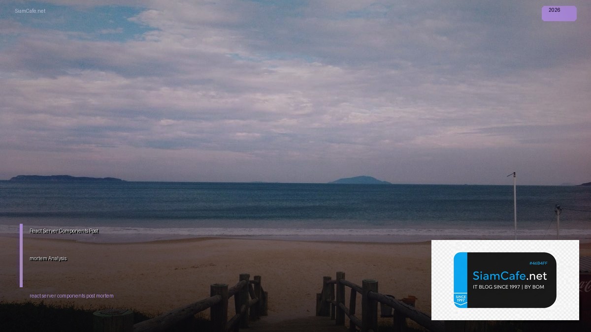 react server components post mortem analysis