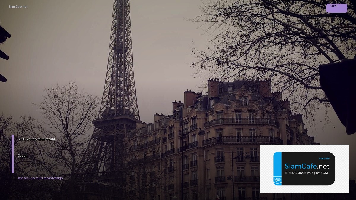 sase security multi tenant design