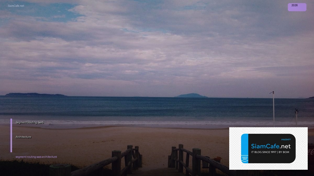 segment routing saas architecture