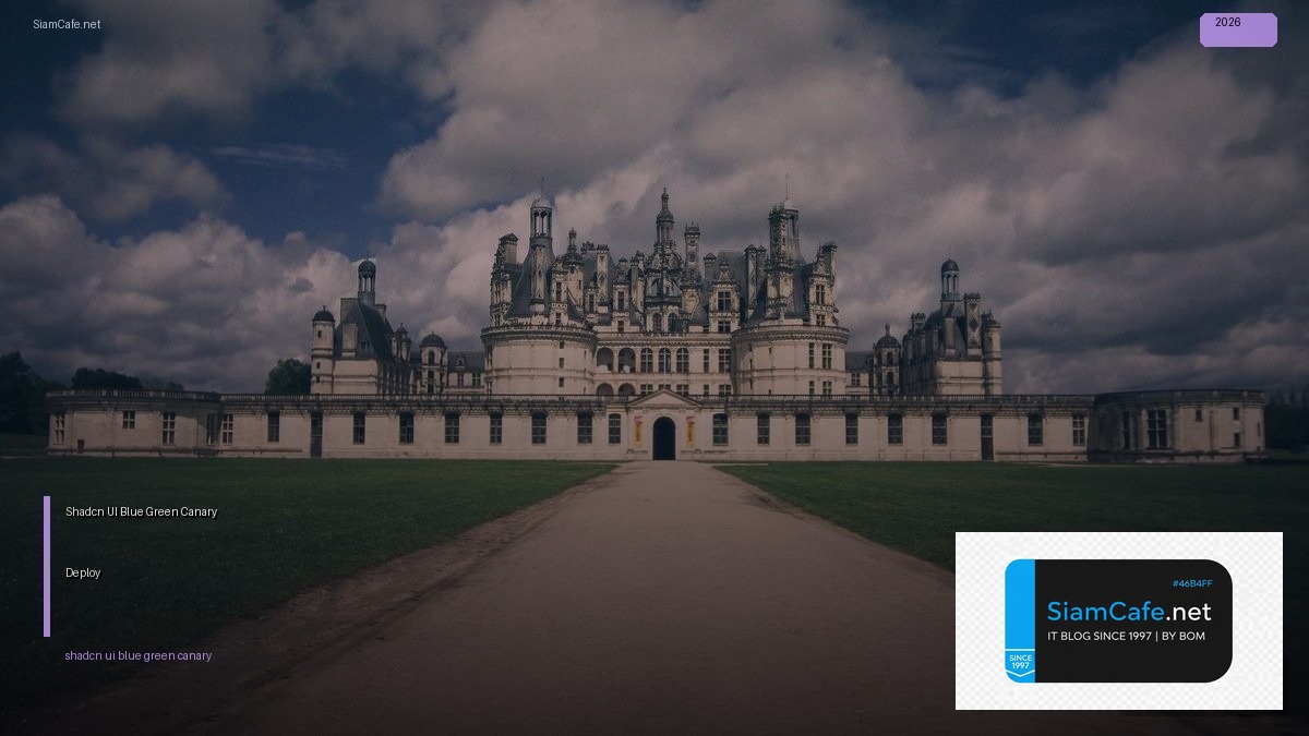 shadcn ui blue green canary deploy