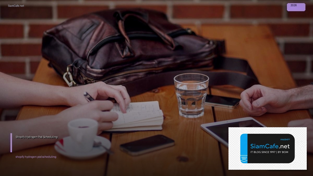shopify hydrogen pod scheduling