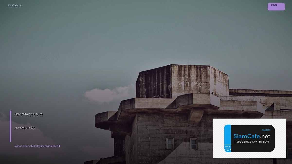 signoz observability log management elk