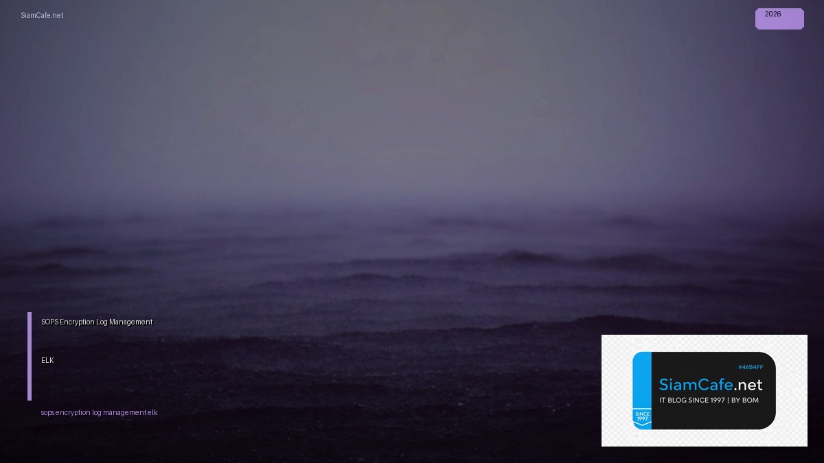 sops encryption log management elk