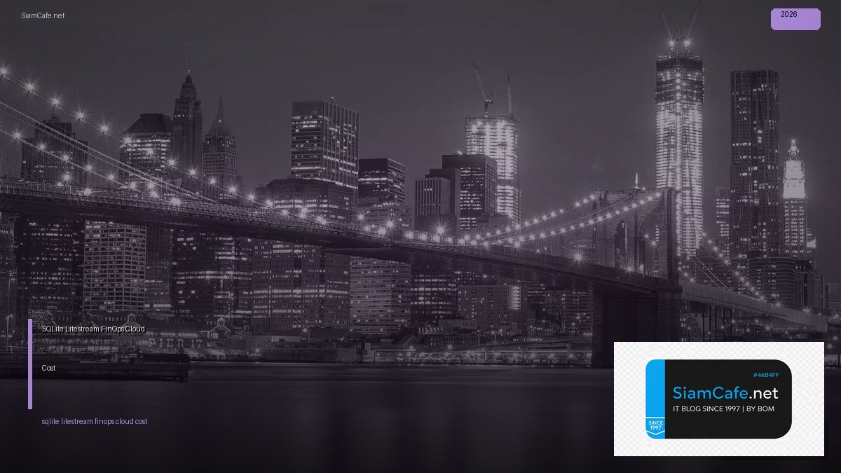 sqlite litestream finops cloud cost