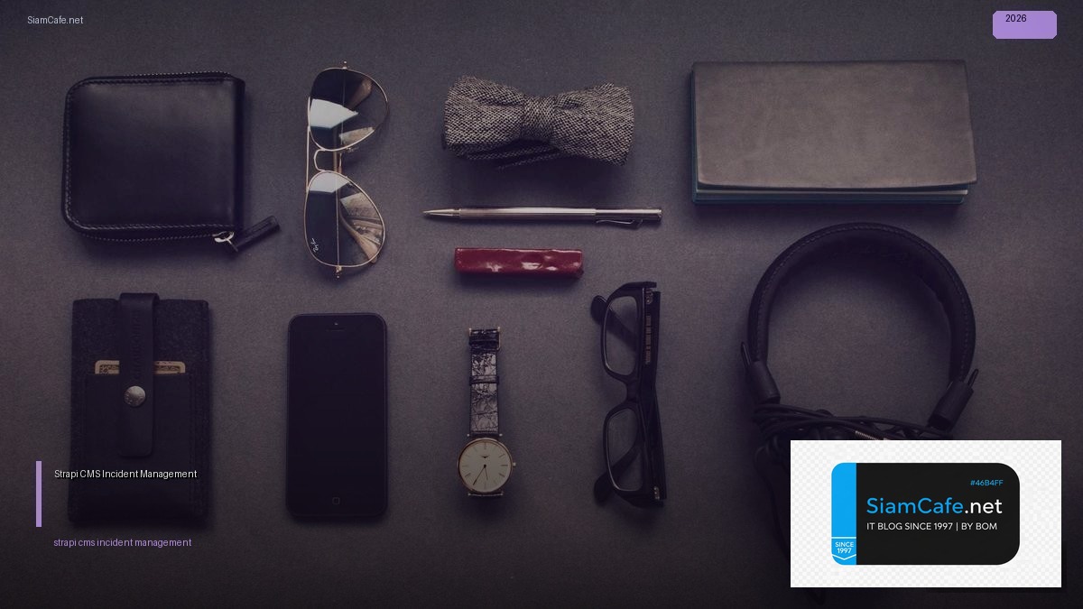 strapi cms incident management