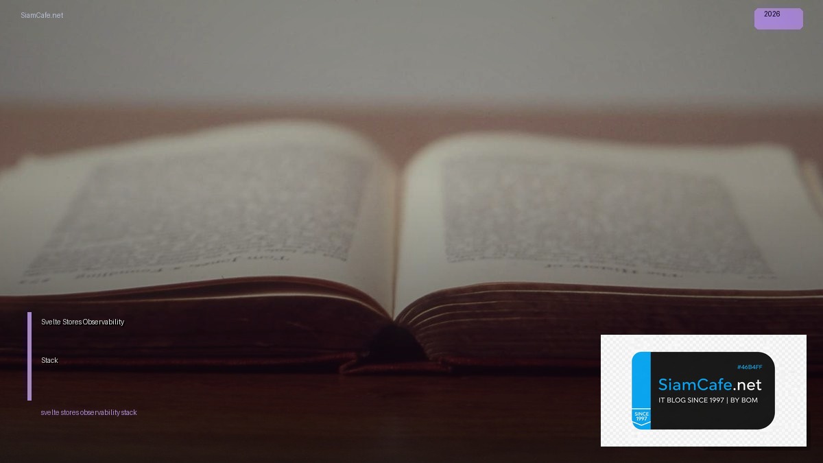 svelte stores observability stack