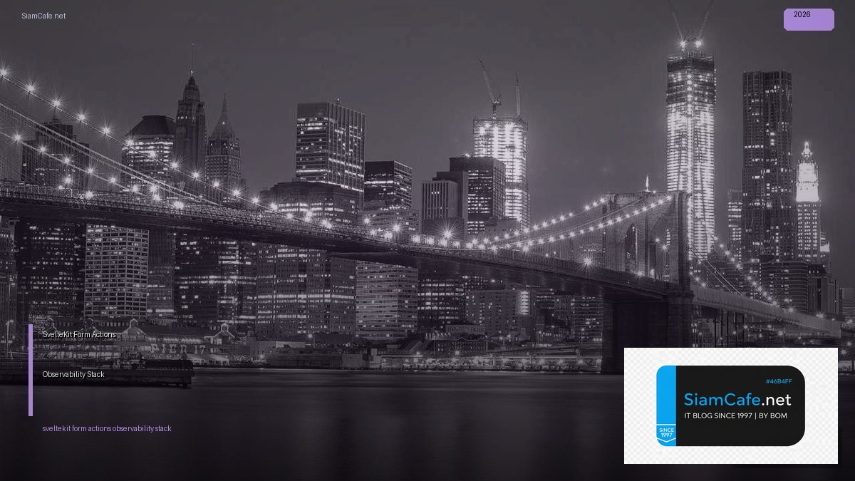 sveltekit form actions observability stack