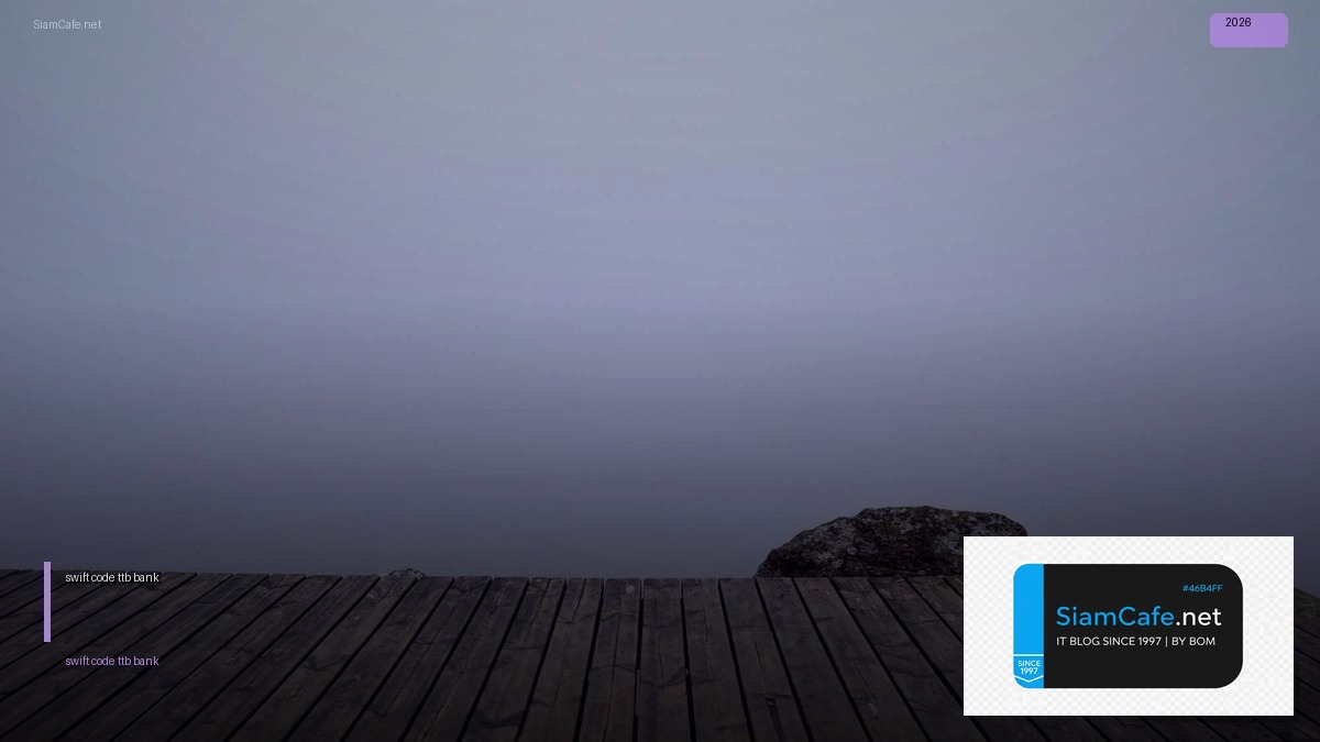 swift code ttb bank | SiamCafe Blog