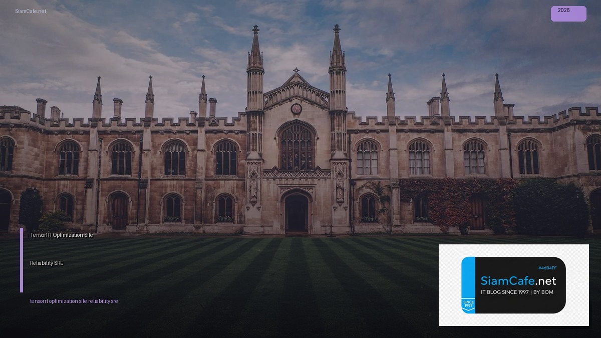 tensorrt optimization site reliability sre