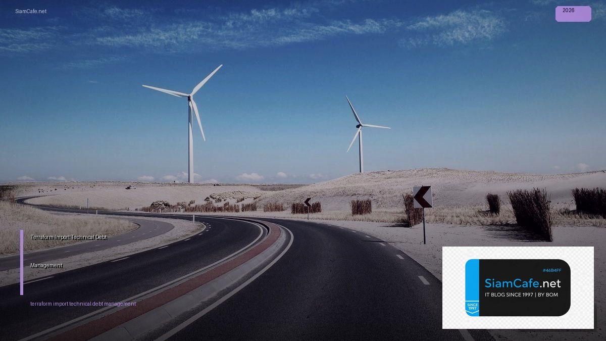 terraform import technical debt management