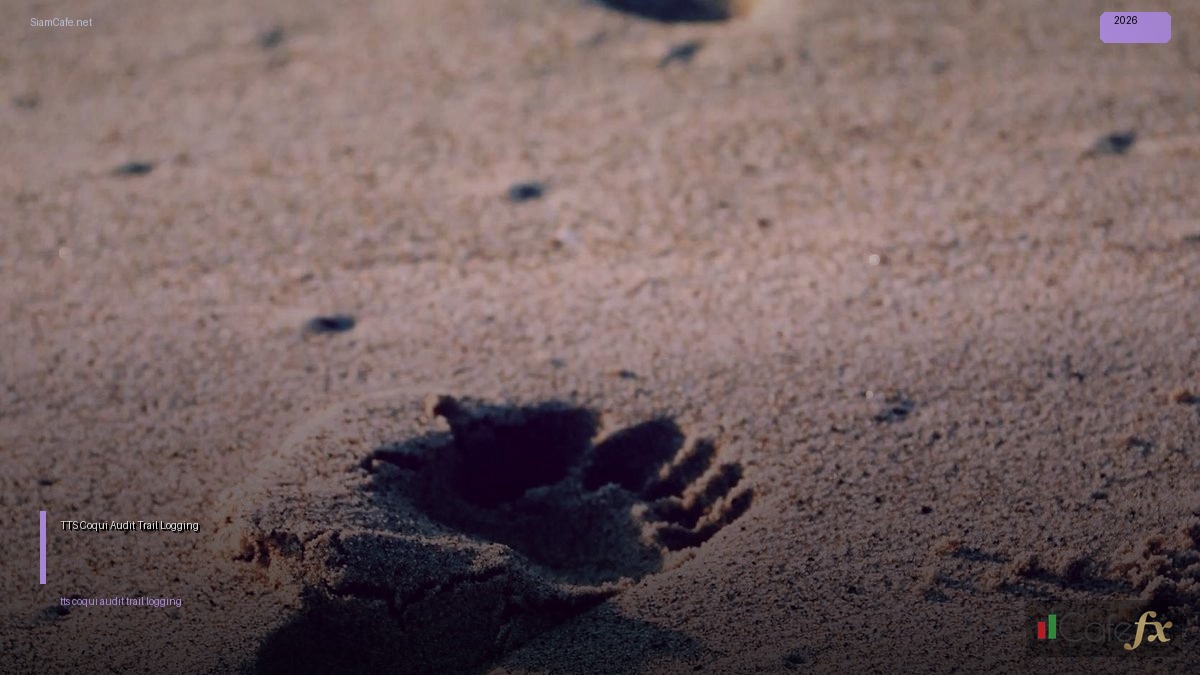 TTS Coqui Audit Trail Logging | SiamCafe Blog