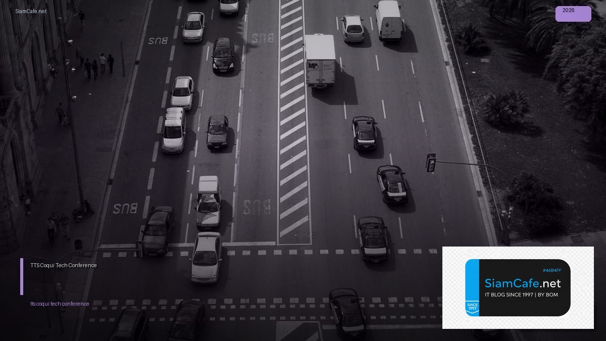 TTS Coqui Tech Conference 2026 | SiamCafe Blog