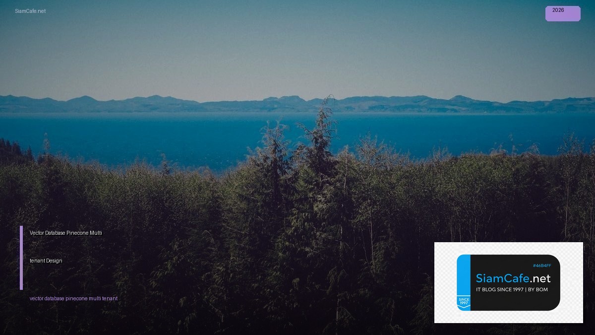 vector database pinecone multi tenant design