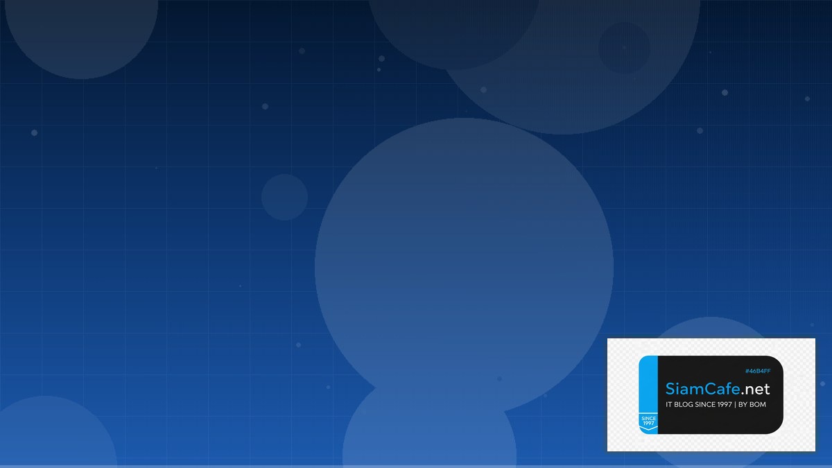 vmware esxi 6 7 คือ — คู่มือฉบับสมบูรณ์ 2026 | SiamCafe Blog