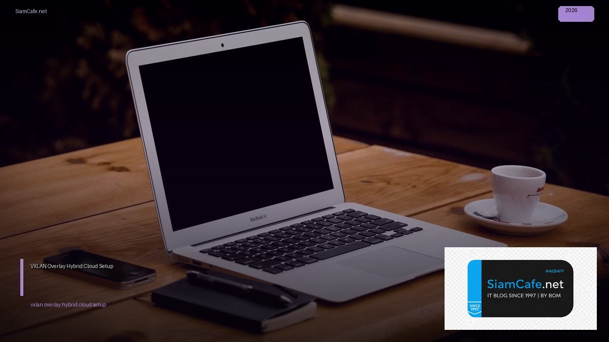 vxlan overlay hybrid cloud setup