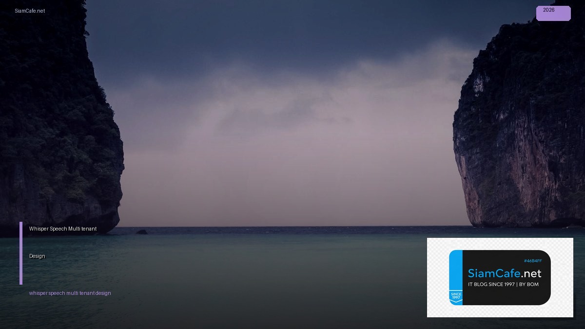 whisper speech multi tenant design