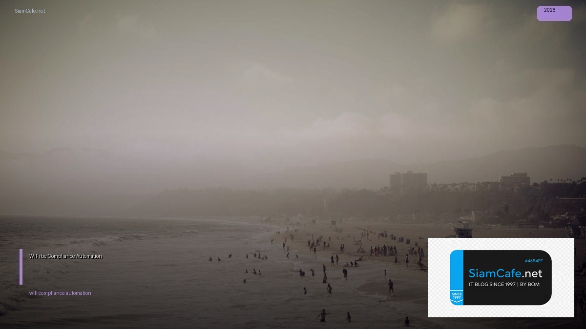 wifi 7 80211be compliance automation