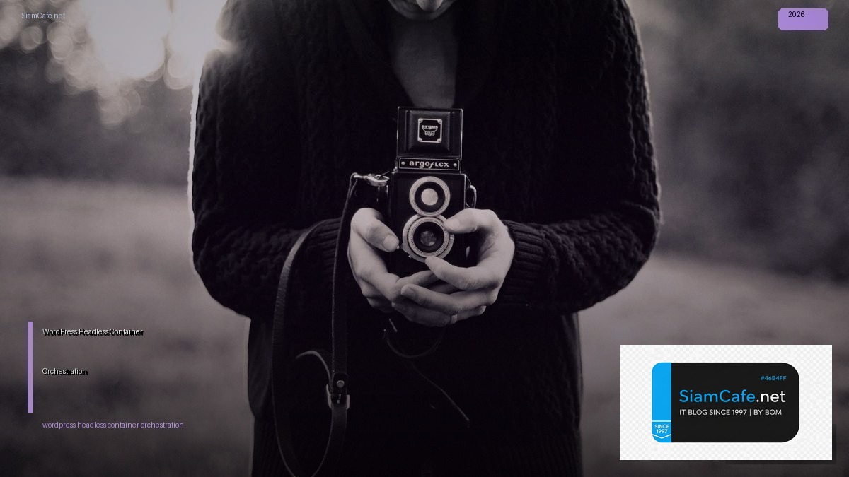 wordpress headless container orchestration